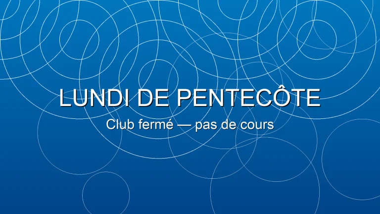 Bannière : lundi de Pentecôte, club fermé, pas de cours